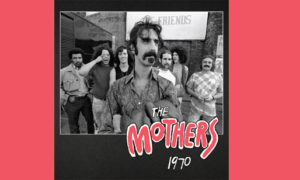 The Mothers 1970